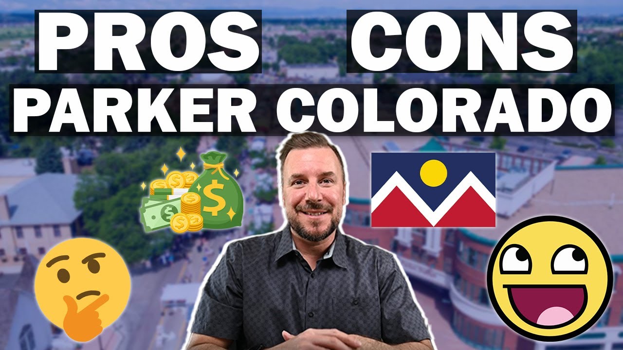 Living In Parker Colorado Pros and Cons