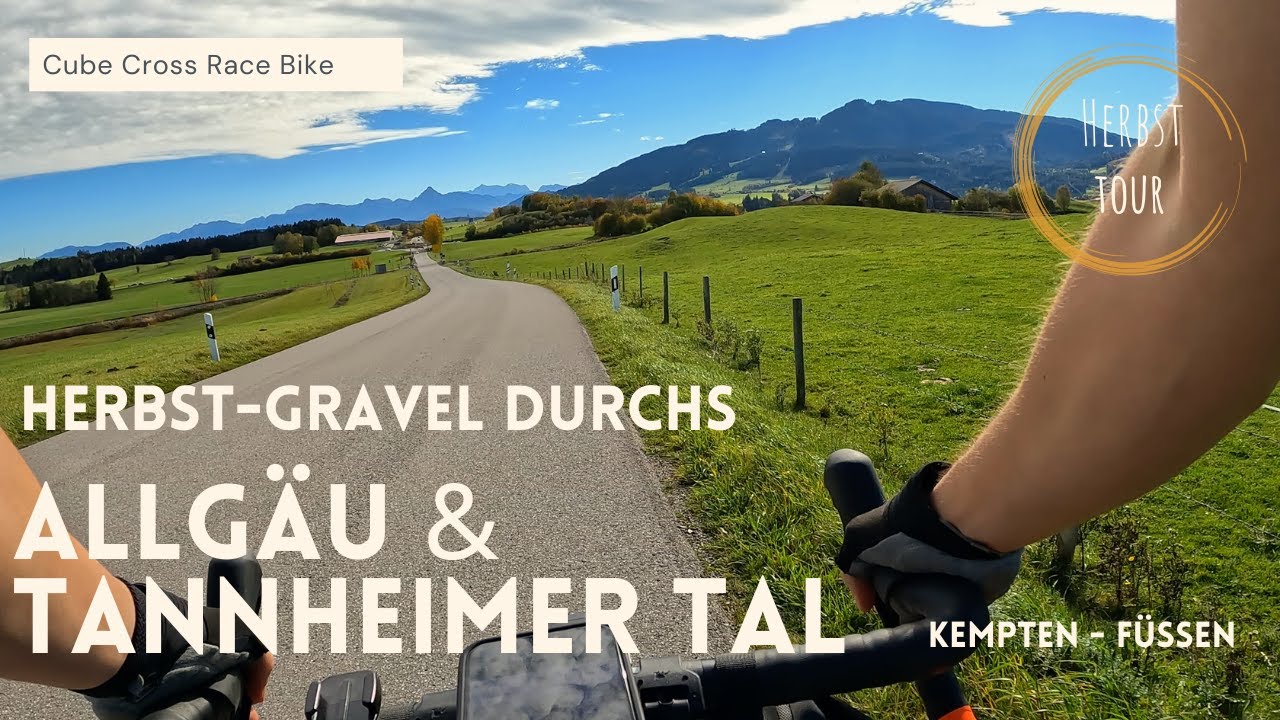 Herbst Gravel durchs Allgäu und Tannheimer Tal | Kempten - Füssen