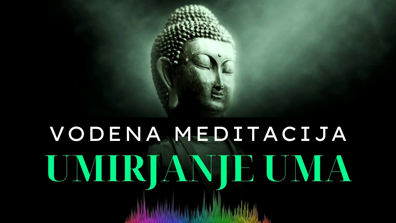 Meditacija za Umirjanje Uma