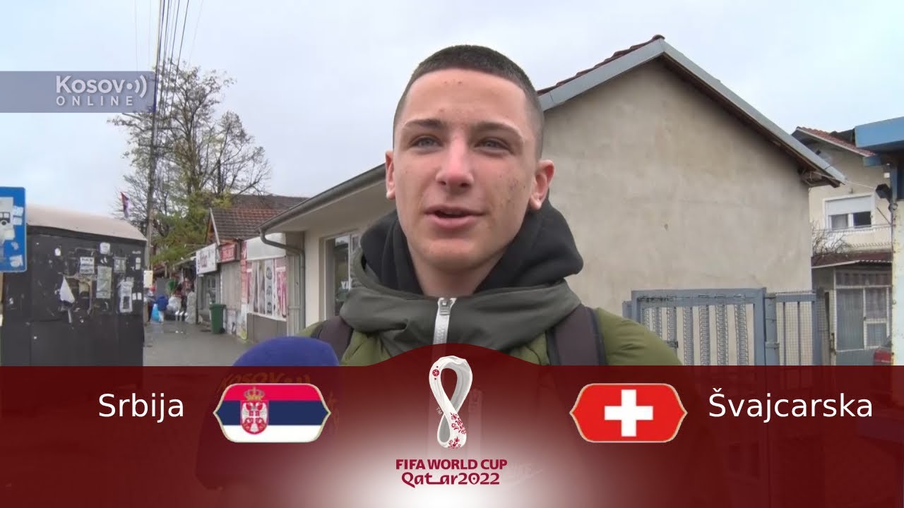 Anketa - Utakmica Srbija - Švajcarska (Gračanica, Mitrovica, Leposavić)
