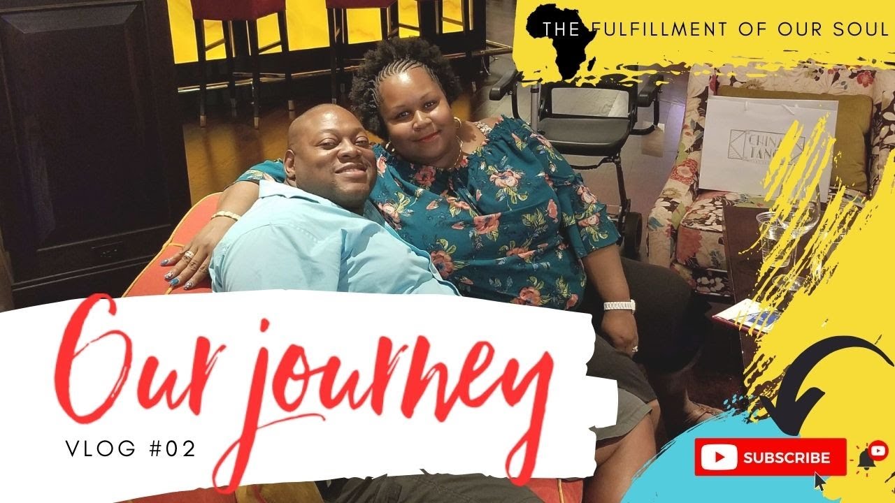 Our Journey Vlog #02 | The Fulfillment of Our Soul
