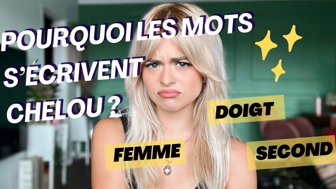 Pourquoi certains mots s’écrivent chelou ?