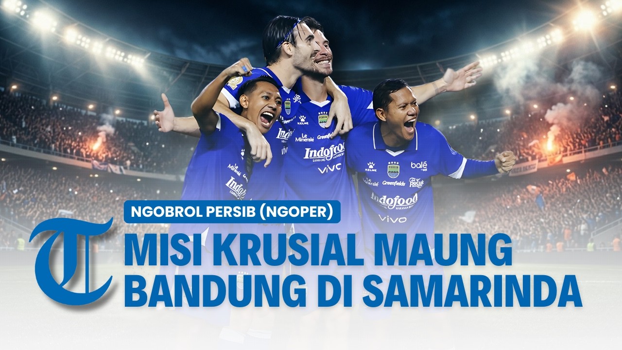 Tanpa Thome Haye, Persib Wajib Curi Poin dari Pesut Etam! | NGOBROL PERSIB