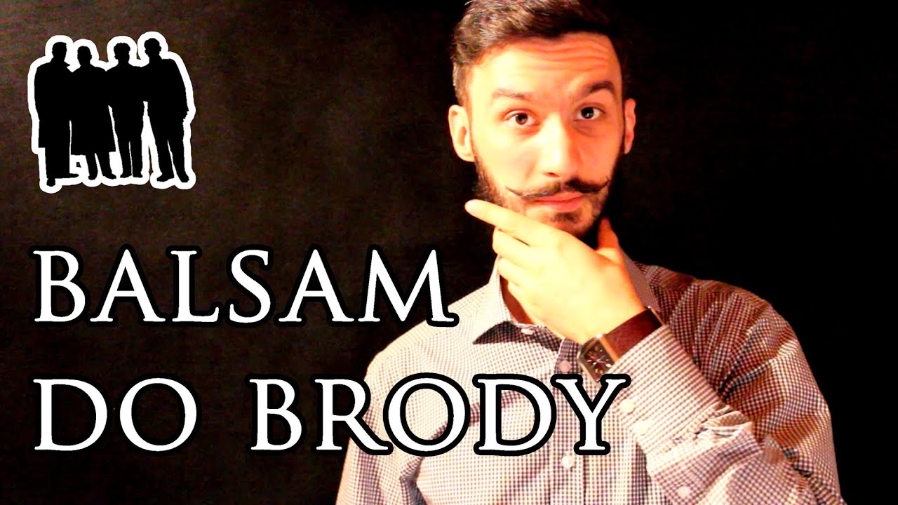 Balsam do brody - jak stosować - Czas Gentlemanów