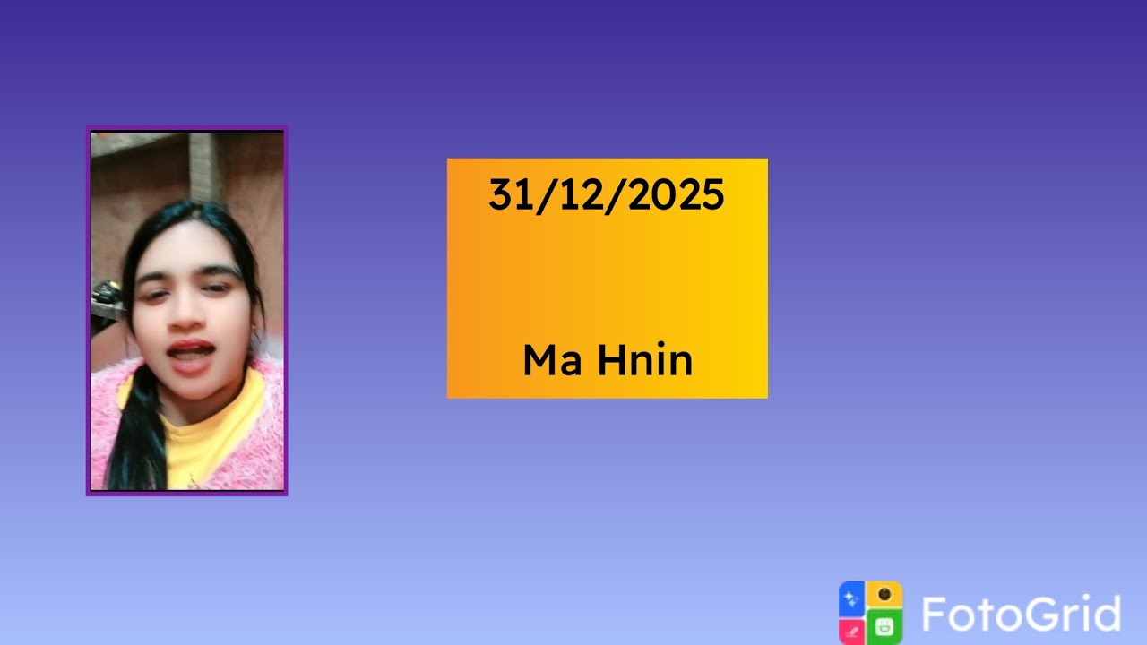 31/12/2025..Ma Hnin