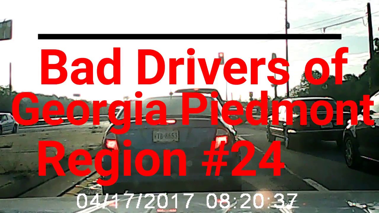 Bad Drivers of Georgia Piedmont Region #24