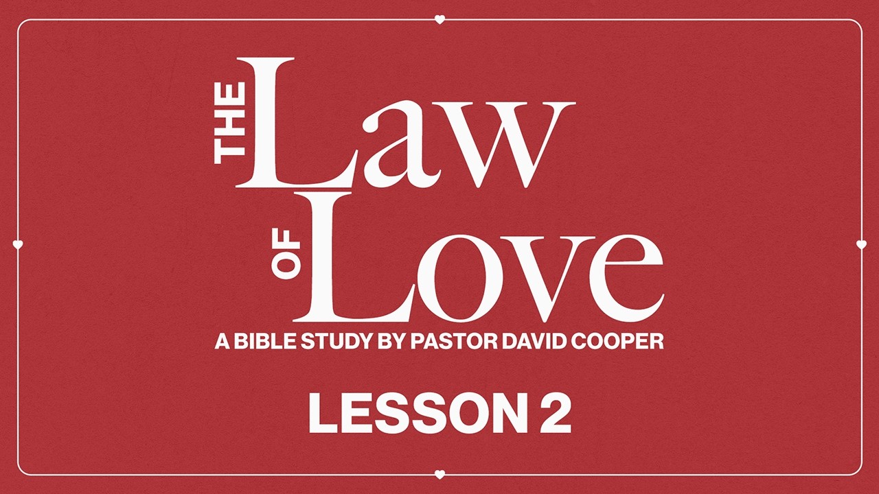 The Law of Love - Lesson 2