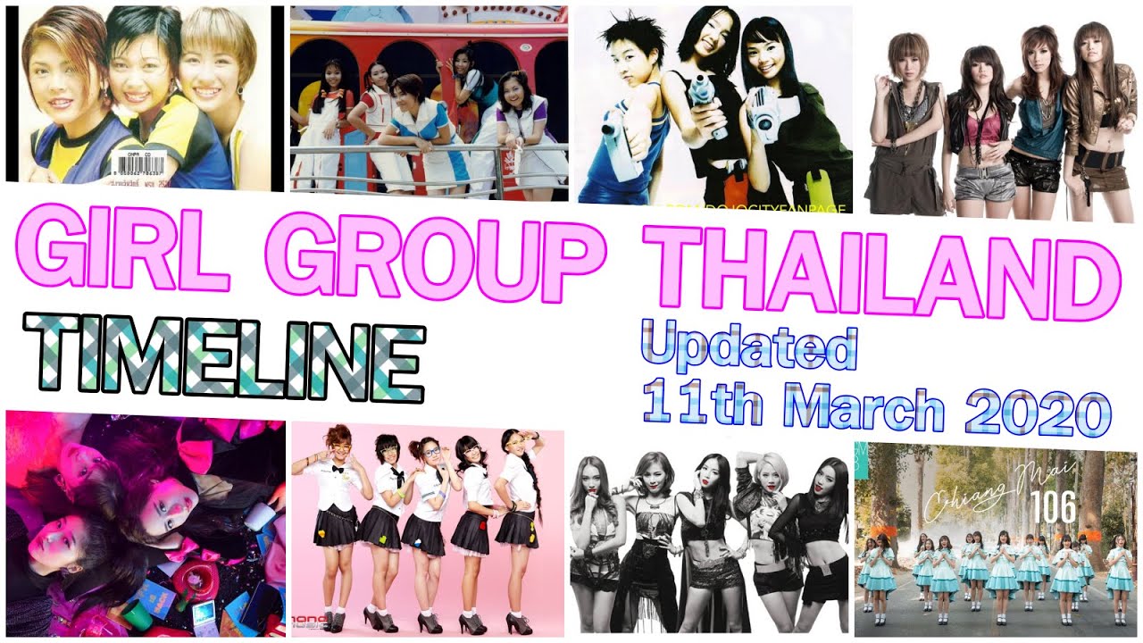 Thai Girl Group Timeline - เกิร์ลกรุ๊ปไทย (1982 - Feb 2020)