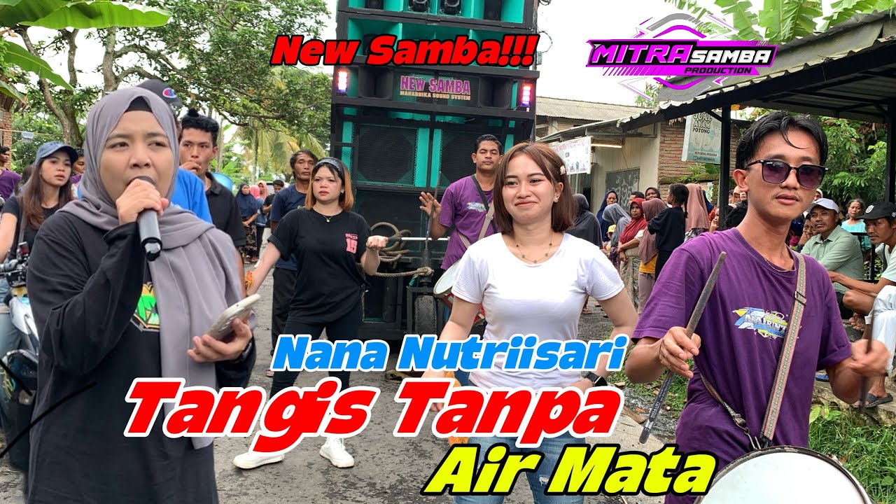 NANA NUTRIISARI - TANGIS TANPA AIR MATA - NEW SAMBA TERBARU 2026!!!!