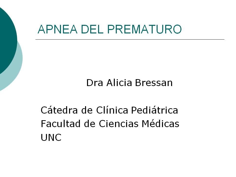 Dra Alicia Bressan -Apnea del prematuro -