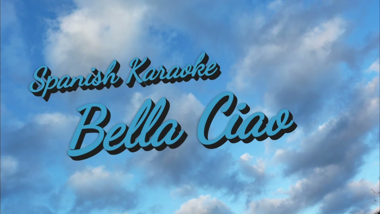 bella ciao version karaoke en español