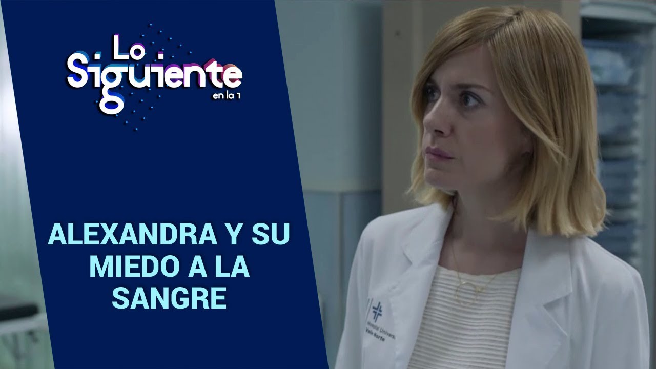 Alexandra Jiménez y su aprensión por la sangre | Lo Siguiente
