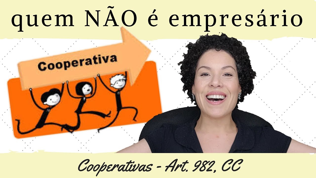 quem NÃO É EMPRESÁRIO!!! SOCIEDADES COOPERATIVAS
