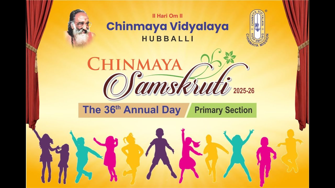 Chinmaya Samskruti 2025-26 | 36th Annul Day | Chinmaya Vidyalaya STATE | Live
