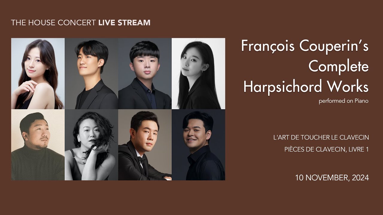 [LIVE] 프랑수아 쿠프랭 클라브생을 위한 독주곡 전곡 연주 : L'Art de toucher le clavecin, Pièces de Clavecin, Livre 1