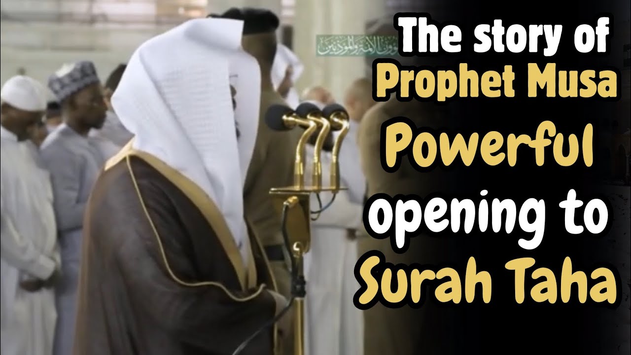 Powerful opening to Surah Taha | The story of Prophet Musa | ShYasser al-Dossari | #ياسر_الدوسري