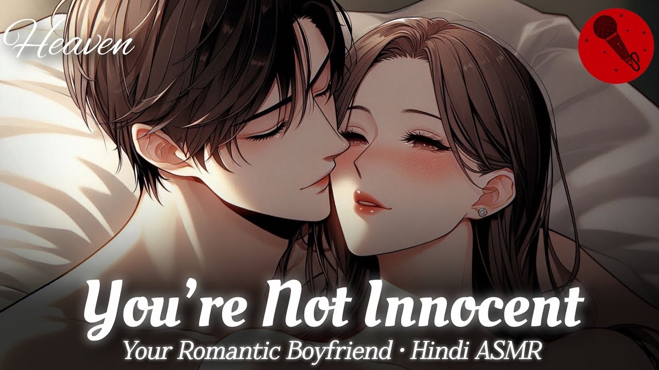 Your Boyfriend Won’t Let You Sleep 🫣🔥 | Hindi ASMR | @HeavenHindiASMR