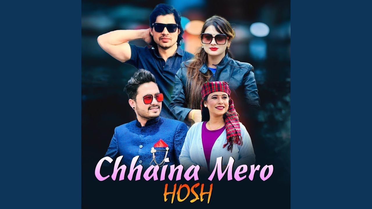 Chhaina Mero Hosh