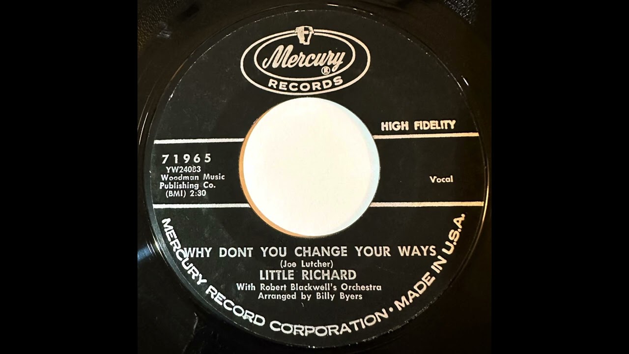 LITTLE RICHARD    WHY DONT YOU CHANGE YOUR WAYS    1962