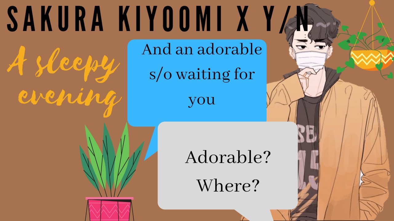 []Haikyuu Texts[] Sakusa Kiyoomi x y/n [] {A Sleepy Evening} [] SimplySimping[]