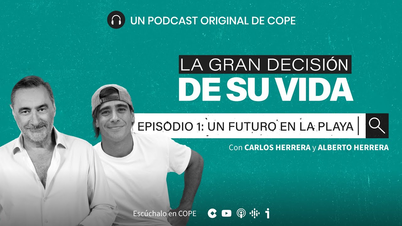 Carlos Herrera cuenta la desgarradora historia de un verano en Salou | Ep 1