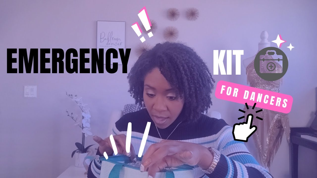 Dancer's Emergency Kit: What EVERY dancer should have at all times!!