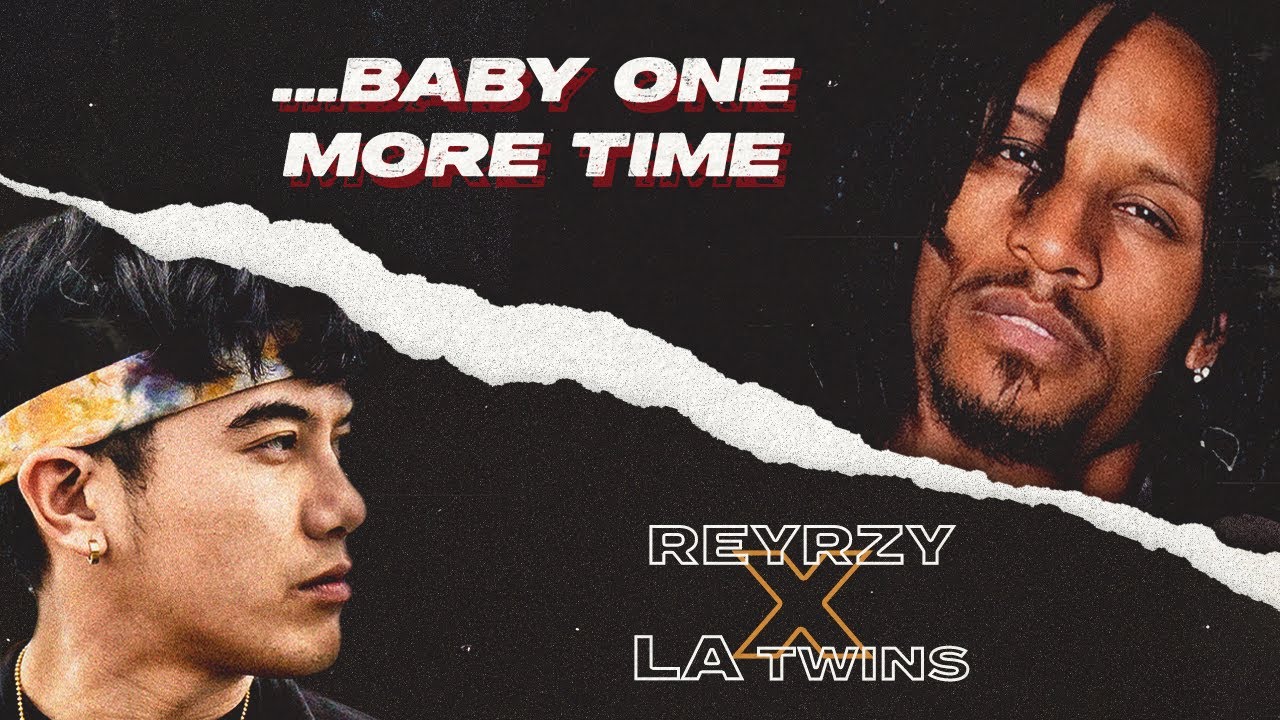 ...Baby One More Time (Reyrzy x LA Twins Remix)