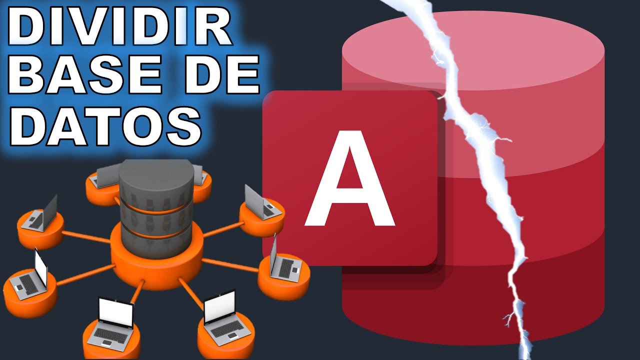 Como Dividir Base de Datos ACCESS 