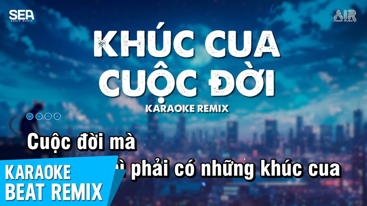 Khúc Cua Cuộc Đời Karaoke Remix - Danh Tuấn Trung | Cuộc Đời Mà Thì Phải Có Những Khúc Cua Karaoke