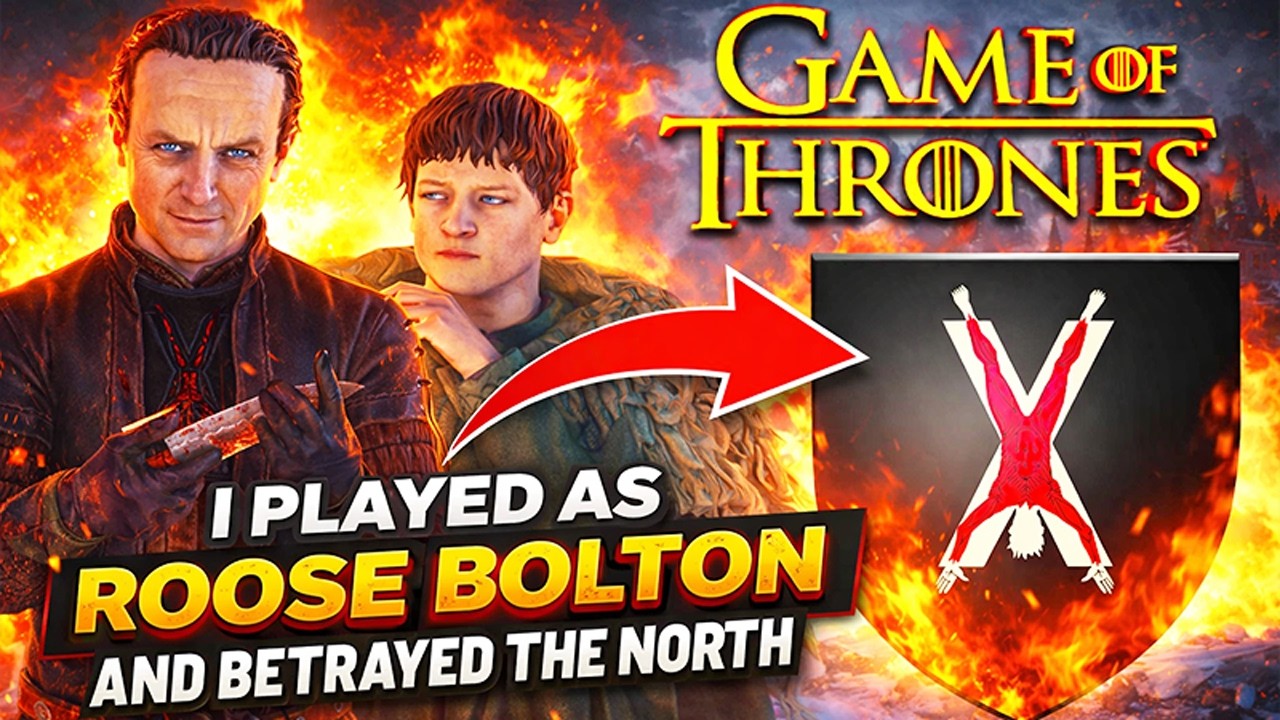 I Played as Roose Bolton and Betrayed the North