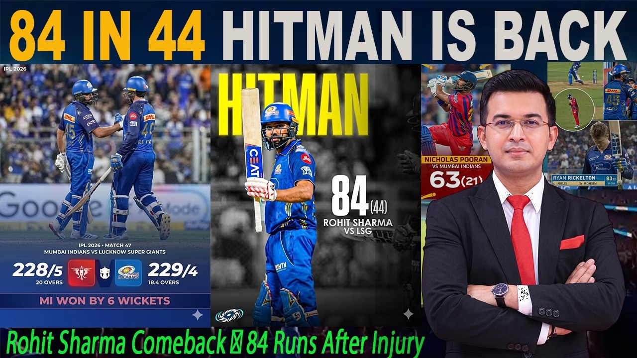 MI vs LSG Highlights ; Rohit Sharma Comeback 🔥 84 Runs After Injury | Hitman Is Back!