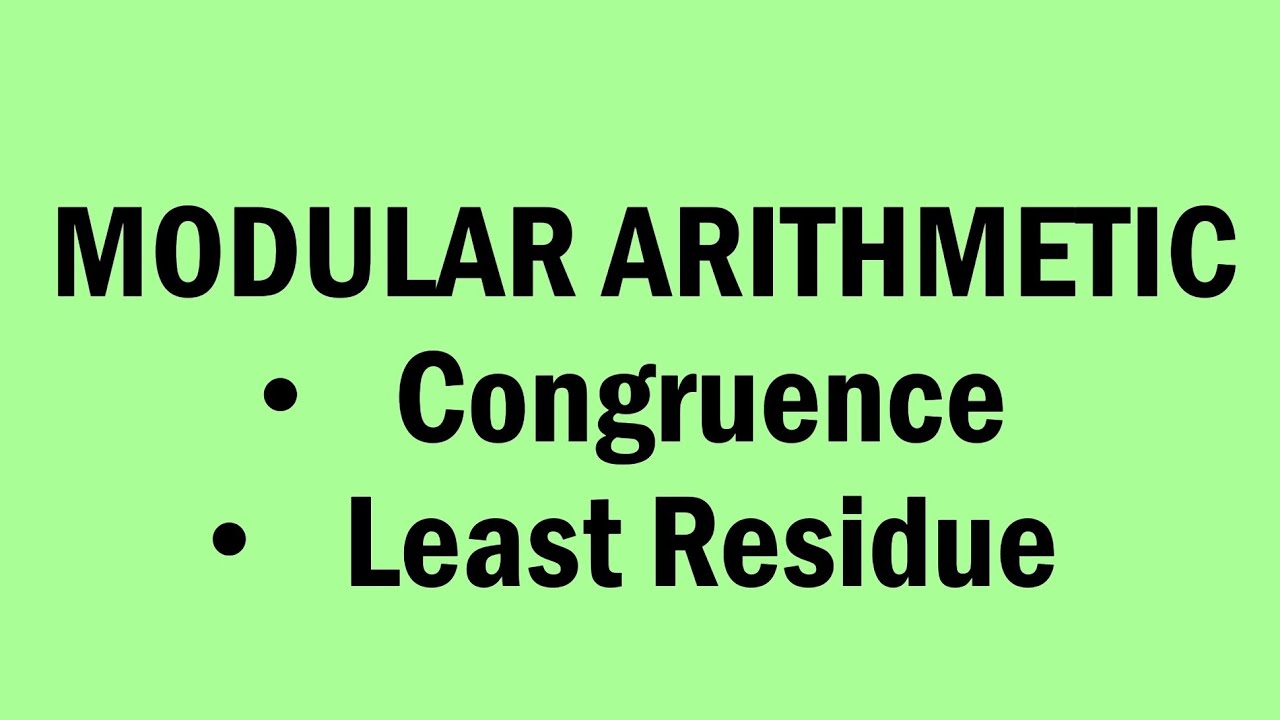 Modulo Arithmetic: Congruence and Least Residue or Remainder | TAGALOG-ENGLISH