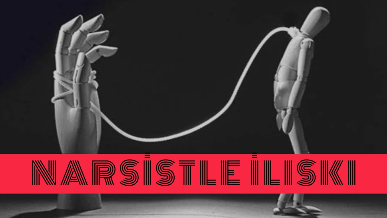 NARSİSTLE İLİŞKİ
