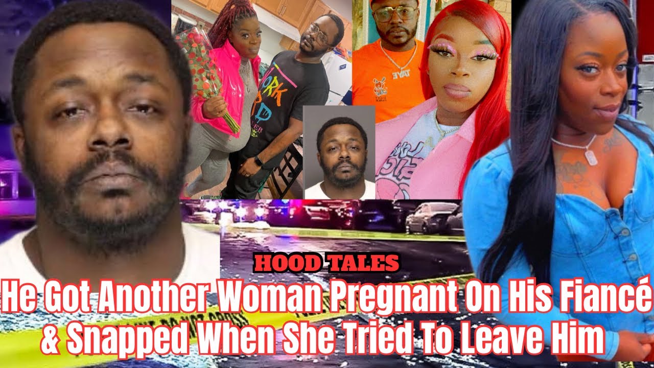 He Got Another Woman Pregnant On His Fiancé & Snapped When She Tried To Leave Him