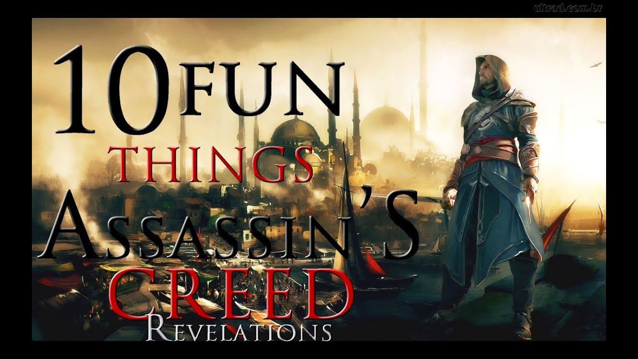 10 fun things to do in Assassin's Creed Revelations
