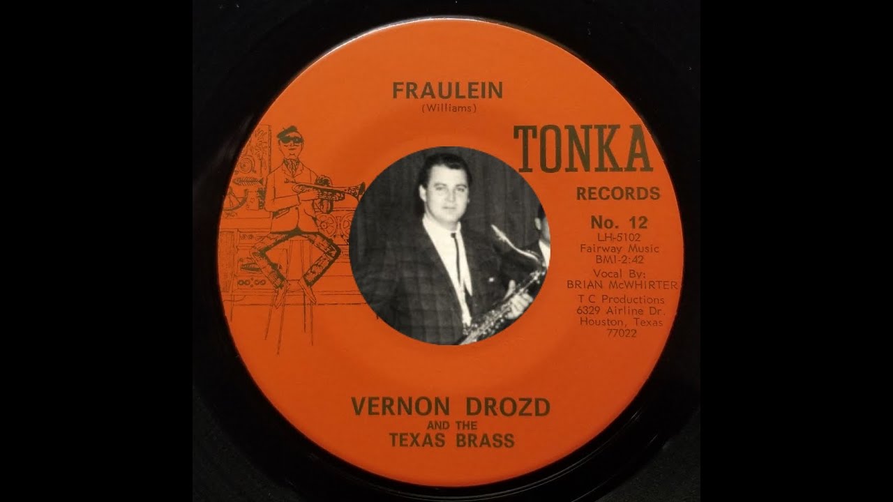 TEXAS DANCEHALL STANDARDS: Vernon Drozd & the Texas Brass / Fraulein / Tonka 12