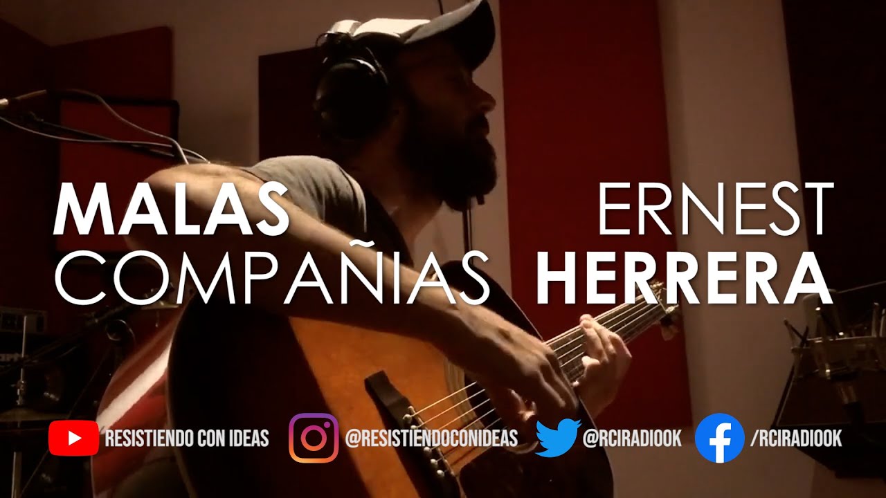 💥 MALAS COMPAÑIAS #2: ERNEST HERRERA