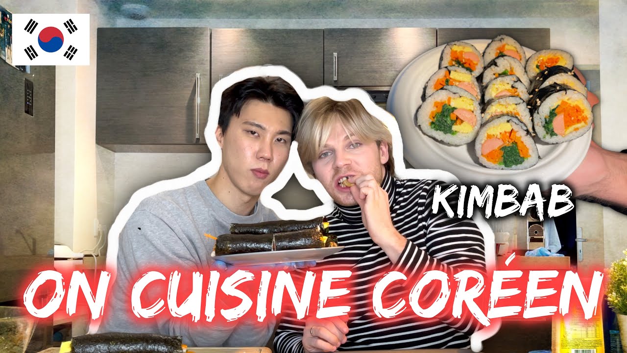[🇰🇷&🇫🇷] ON CUISINE CORÉEN : LE KIMBAB