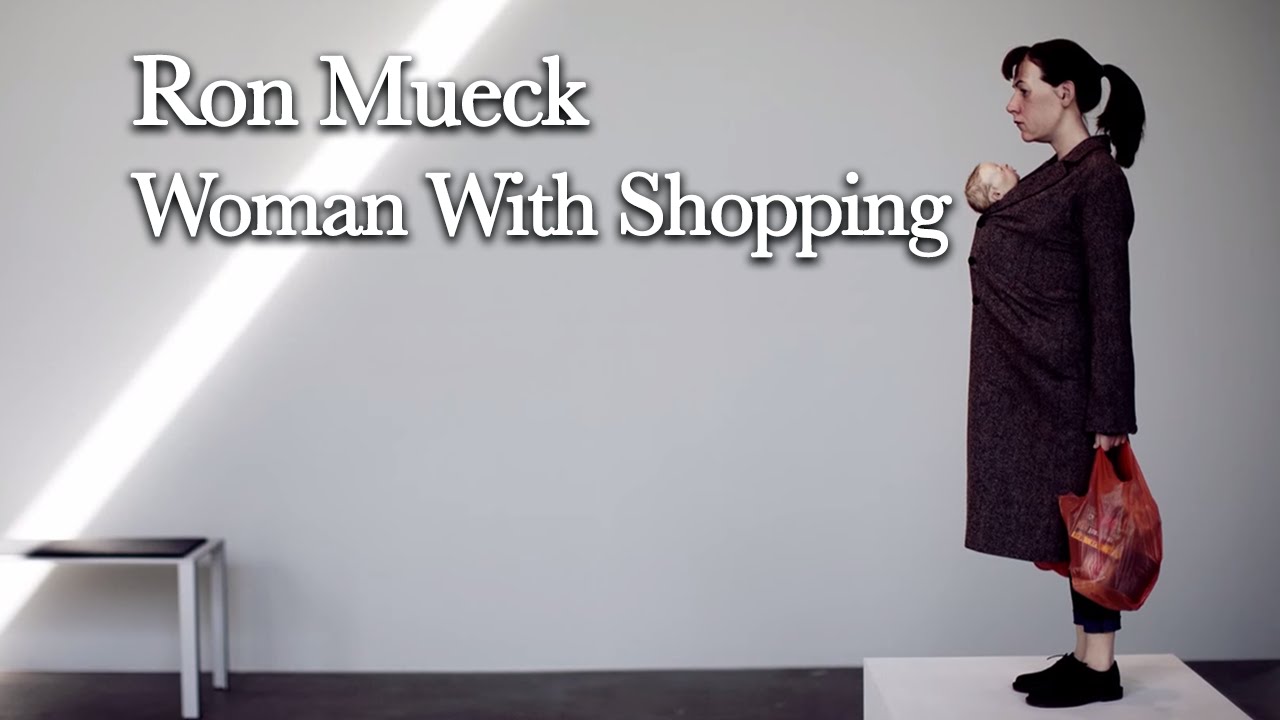 Ron Mueck - Exhibition tour - Woman With Shopping - 2013