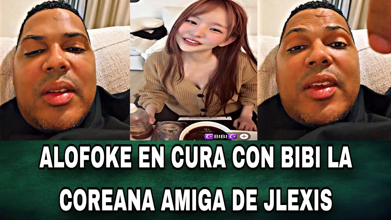 ALOFOKE EN CURA CON BIBI LA COREANA AMIGA DE JLEXIS