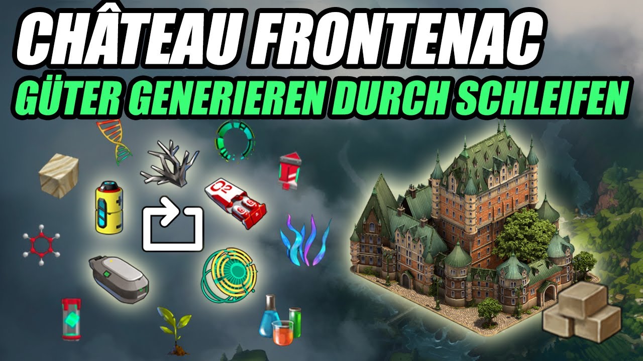 G&Uuml;TER SCHLEIFEN mit Ch&acirc;teau Frontenac | Forge of Empires