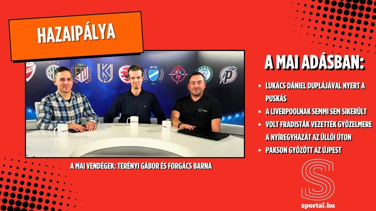 HazaiPálya – Lukács duplájával nyert a Puskás; egy Szoboszlai kevés a Liverpool sikeréhez