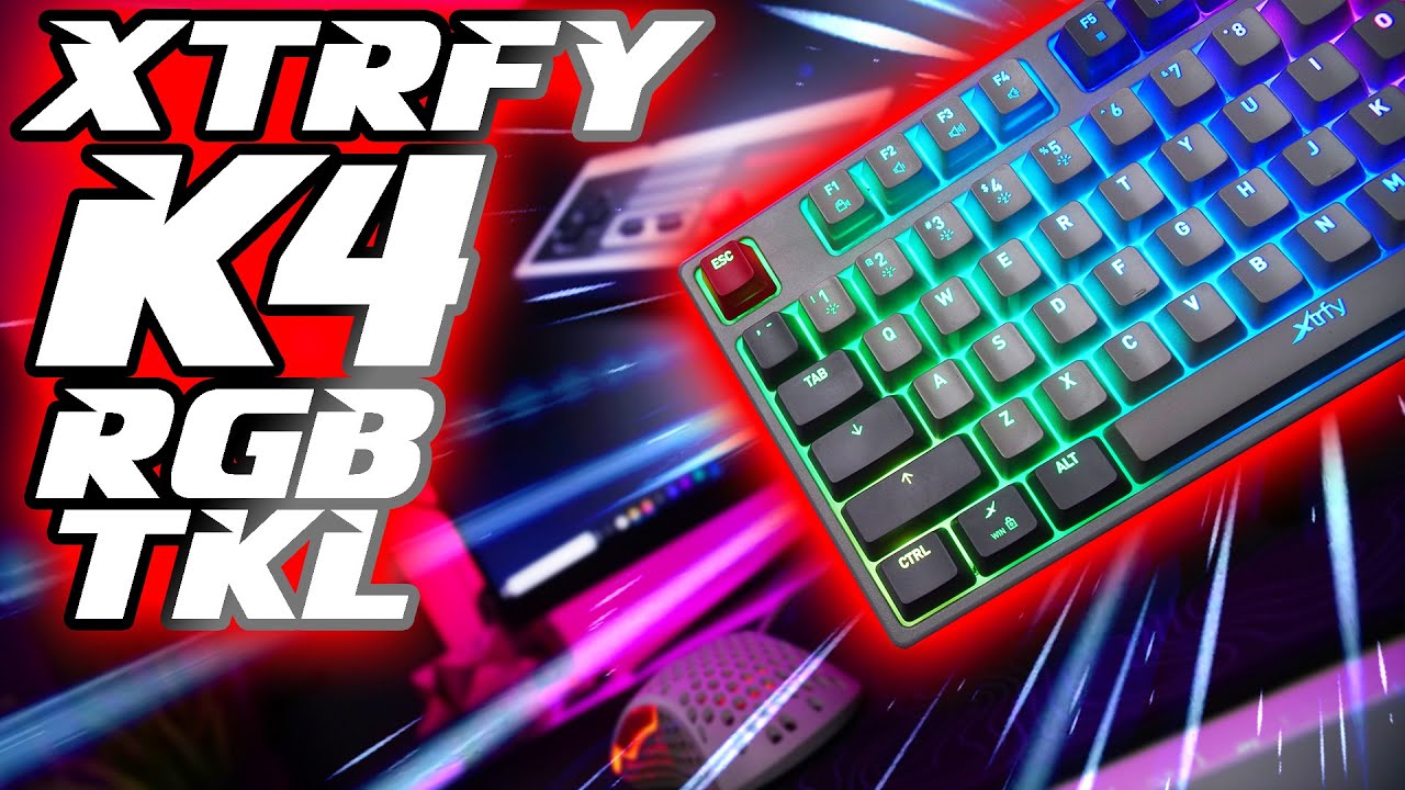 Xtrfy K4 RGB TKL Review: Limited Options, Killer Aesthetic