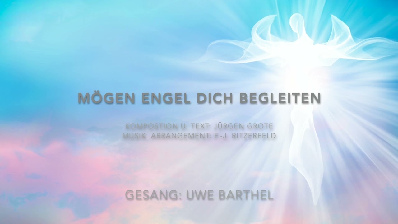 Mögen Engel dich begleiten - Uwe Barthel