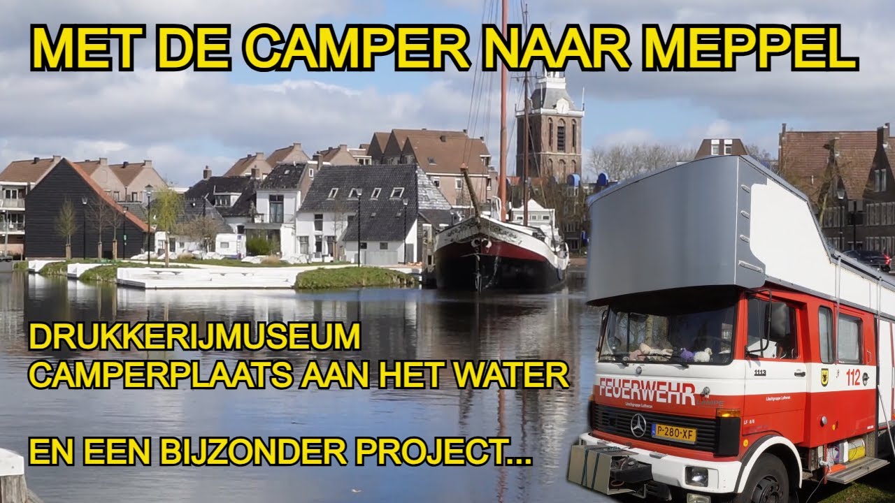 Meppel Door De Ogen Van Een Camperreiziger