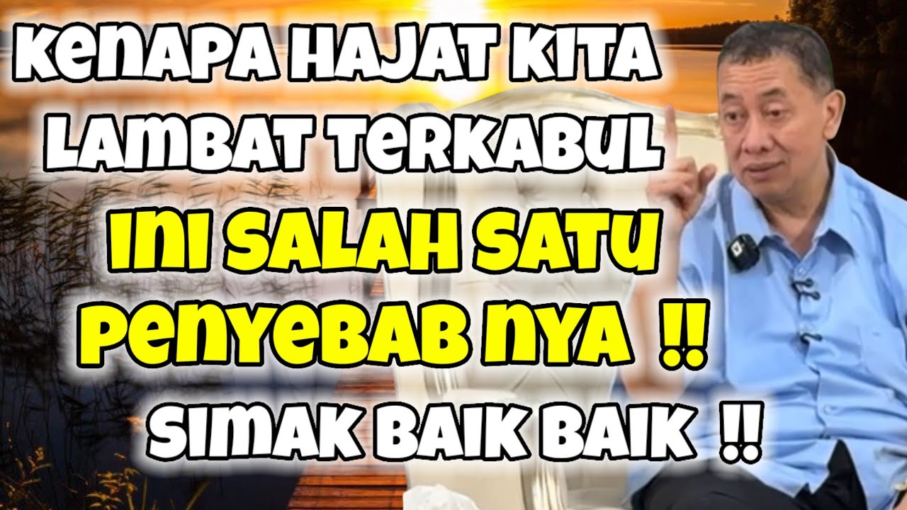 Penyebab hajat lambat terkabul