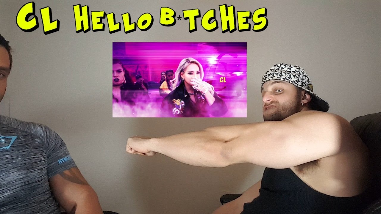 CL - Hello Bitches | REACTION