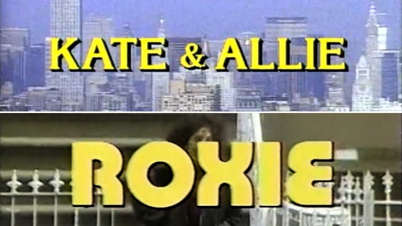 Classic TV Themes: Kate & Allie / Roxie
