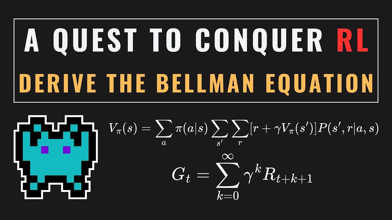 Mathing the Bellman Equation: Derivation of the Foundational Equation in Reinforcement Learning