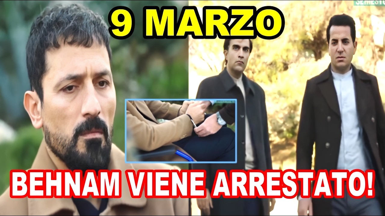 IO SONO FARAH 9 Marzo Anticipazioni: BEHNAM VIENE ARRESTATO!